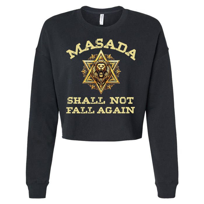 Masada Shall Not Fall Again Lion Judah Star Of David Israel Cropped Pullover Crew