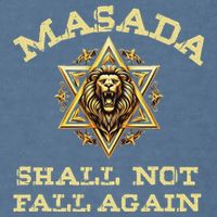 Masada Shall Not Fall Again Lion Judah Star Of David Israel Garment-Dyed Sweatshirt