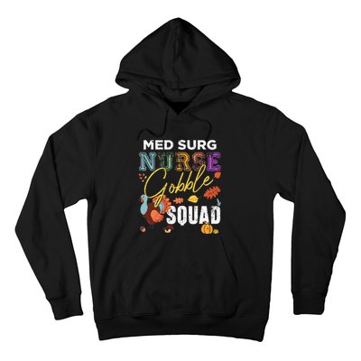 Med Surg Nurse Gobble Squad Thanksgiving Fall Hoodie