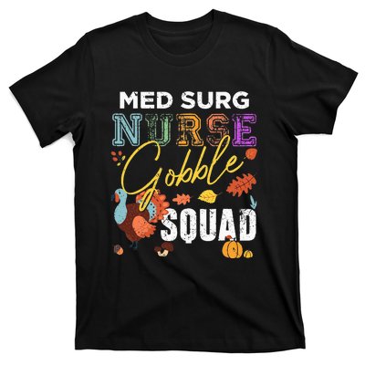 Med Surg Nurse Gobble Squad Thanksgiving Fall T-Shirt