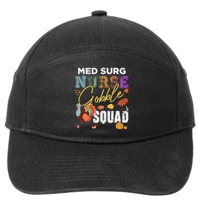 Med Surg Nurse Gobble Squad Thanksgiving Fall 7-Panel Snapback Hat