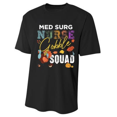 Med Surg Nurse Gobble Squad Thanksgiving Fall Performance Sprint T-Shirt