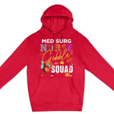 Med Surg Nurse Gobble Squad Thanksgiving Fall Premium Pullover Hoodie