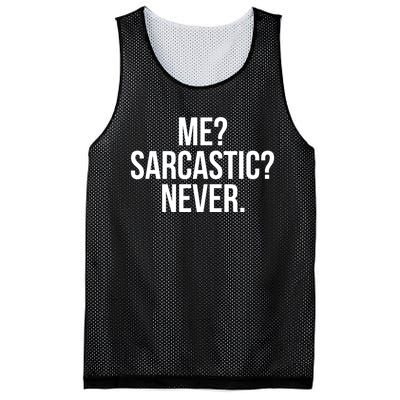 Me? Sarcastic? Never. Funny Mesh Reversible Basketball Jersey Tank