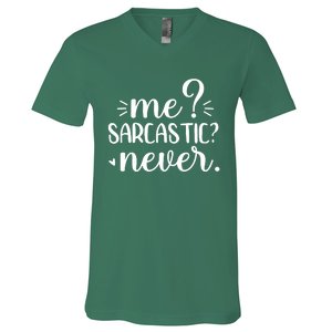 Me Sarcastic Never Funny Saying V-Neck T-Shirt