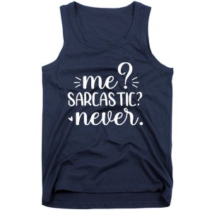 Me Sarcastic Never Funny Saying Tank Top