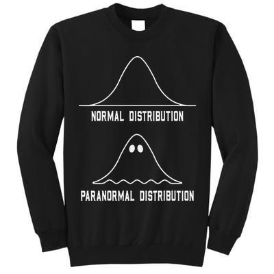 Math Statistics Normal Paranormal Distribution Teacher Tall Sweatshirt