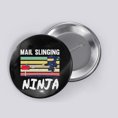Mail Slinging Ninja Mailman Mail Carrier Retro Postman Button