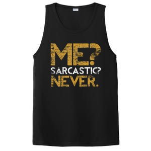 Me Sarcastic Never Dark Humour Funny Jokes Smart Sarcasm PosiCharge Competitor Tank