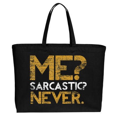 Me Sarcastic Never Dark Humour Funny Jokes Smart Sarcasm Cotton Canvas Jumbo Tote