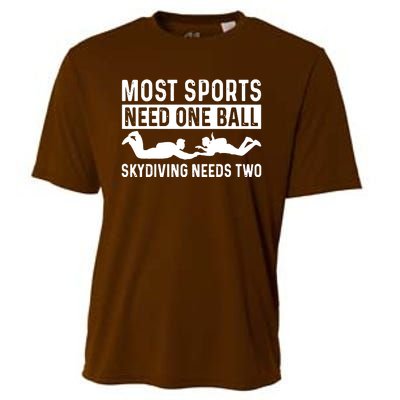 Most Sports Need One Ball Skydiving Needs Two Cooling Performance Crew T-Shirt