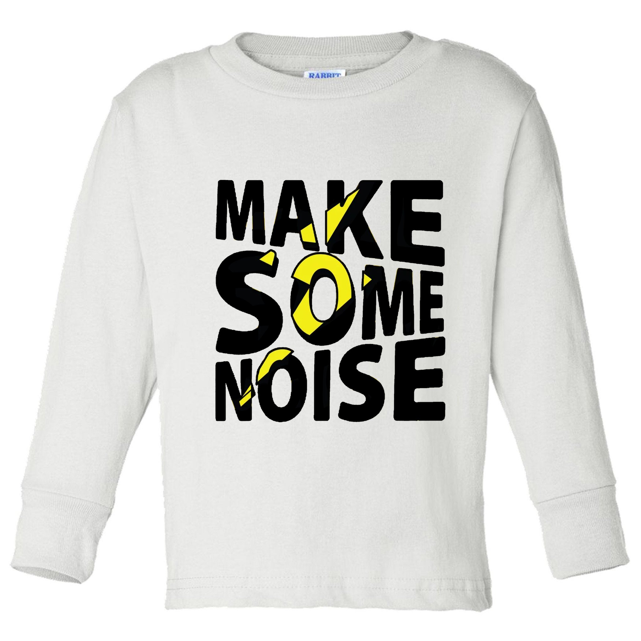 Make Some Noise Flash Toddler Long Sleeve Shirt
