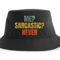 Me Sarcastic Never Funny Sarcasm Sustainable Bucket Hat