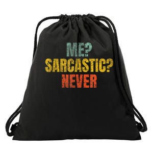 Me Sarcastic Never Funny Sarcasm Drawstring Bag