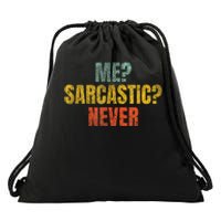 Me Sarcastic Never Funny Sarcasm Drawstring Bag