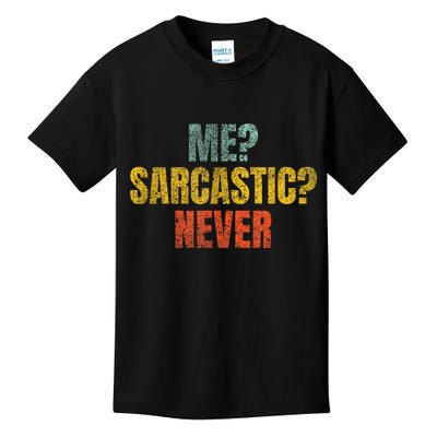 Me Sarcastic Never Funny Sarcasm Kids T-Shirt