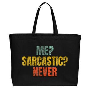 Me Sarcastic Never Funny Sarcasm Cotton Canvas Jumbo Tote