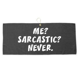 Me Sarcastic Never Great Gift Funny Sayings Gift Large Microfiber Waffle Golf Towel