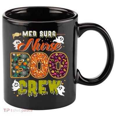 Med Surg Nurse Boo Crew Rn Squad Halloween Matching Gift 11oz C Handle Ceramic Mug