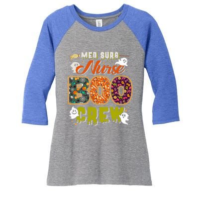 Med Surg Nurse Boo Crew Rn Squad Halloween Matching Gift Women's Tri-Blend 3/4-Sleeve Raglan Shirt