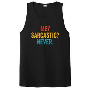 Me Sarcastic Never Funny Sarcastic Quote PosiCharge Competitor Tank