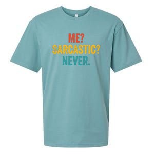 Me Sarcastic Never Funny Sarcastic Quote Sueded Cloud Jersey T-Shirt