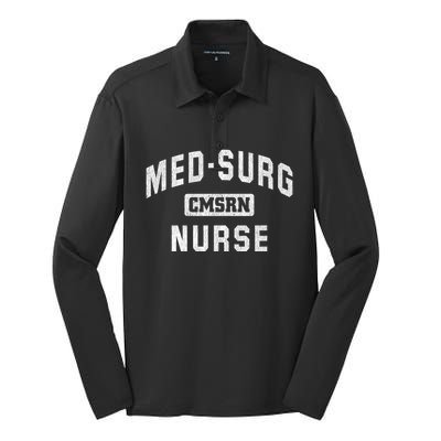 Medical Surgical Nursing Gift Cmsrn Med Surg Nurse Gift Silk Touch Performance Long Sleeve Polo