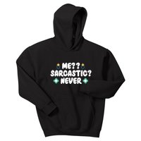 Me Sarcastic Never Kids Hoodie