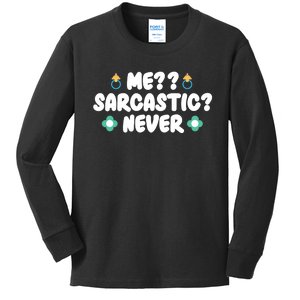 Me Sarcastic Never Kids Long Sleeve Shirt