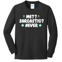 Me Sarcastic Never Kids Long Sleeve Shirt