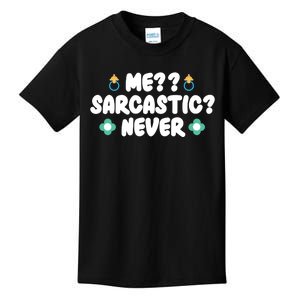 Me Sarcastic Never Kids T-Shirt