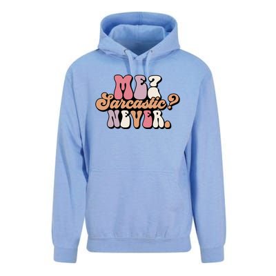 Me? Sarcastic? Never Unisex Surf Hoodie