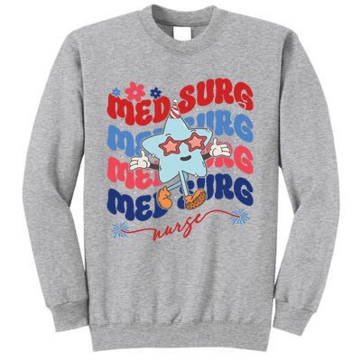 Med Surg Nurse Patriotic American 4th Of July Tall Sweatshirt