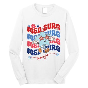 Med Surg Nurse Patriotic American 4th Of July Long Sleeve Shirt