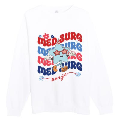 Med Surg Nurse Patriotic American 4th Of July Premium Crewneck Sweatshirt