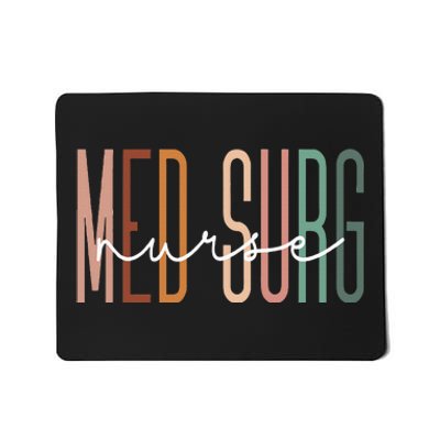 Med Surg Nurse Medical Surgical Nursing Appreciation Mousepad