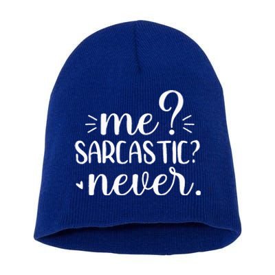 Me Sarcastic Never Funny Saying Short Acrylic Beanie