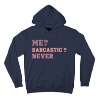 Me Sarcastic Never Funny Black Humor Adult Hoodie