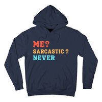 Me Sarcastic Never Funny Black Humor Adult Hoodie