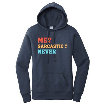 Me Sarcastic Never Funny Black Humor Adult Women's Pullover Hoodie