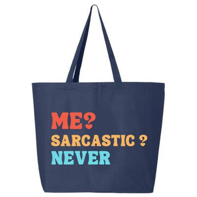 Me Sarcastic Never Funny Black Humor Adult 25L Jumbo Tote