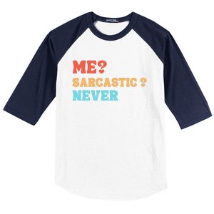 Me Sarcastic Never Funny Black Humor Adult Baseball Sleeve Shirt