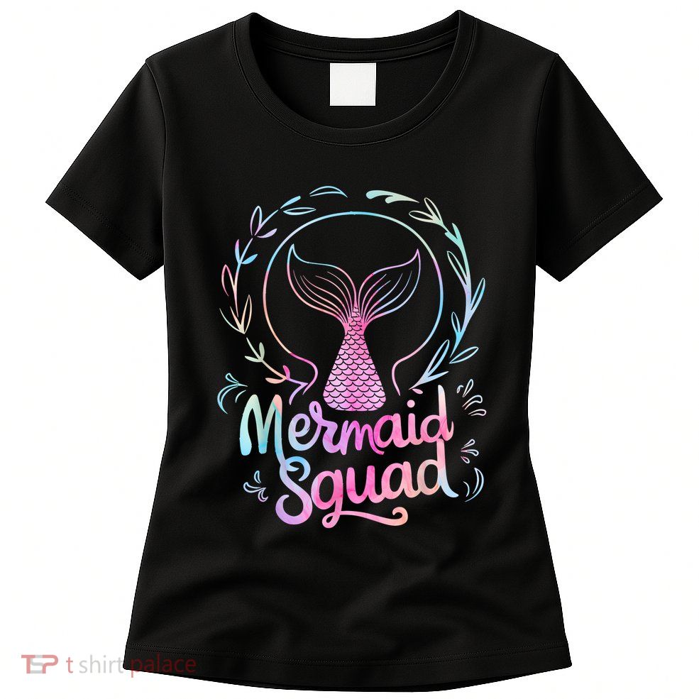 Mermaid Squad Of The Birthday Mermaid Womens T-Shirt