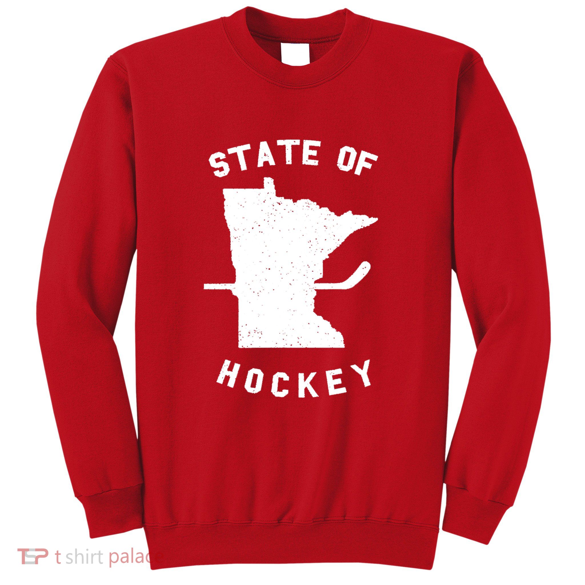 Minnesota State Of Hockey Sweatshirt