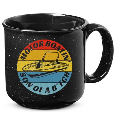 Motorboatin Son Of A Btch Funny Motorboating 15oz Campfire Ceramic Mug