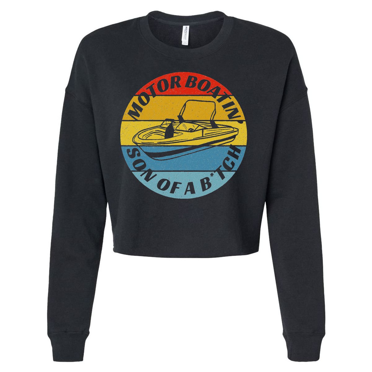 Motorboatin Son Of A Btch Funny Motorboating Cropped Pullover Crew