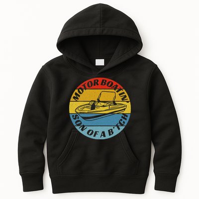 Motorboatin Son Of A Btch Funny Motorboating Kids Hoodie