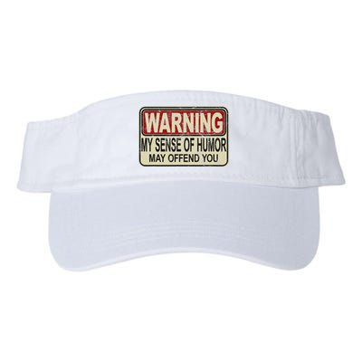 My Sense Of Humor May Offend You Valucap Bio-Washed Visor