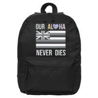 Maui Strong Our Aloha Never Dies 16 in Basic Backpack