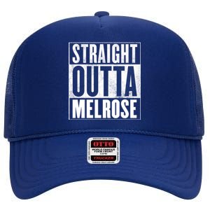 Melrose Straight Outta Melrose Gift High Crown Mesh Back Trucker Hat